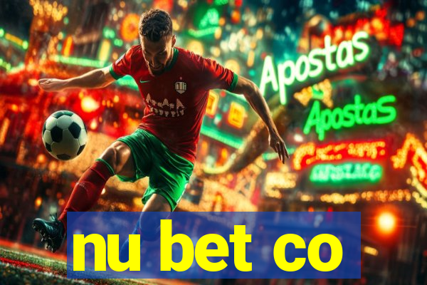 nu bet co
